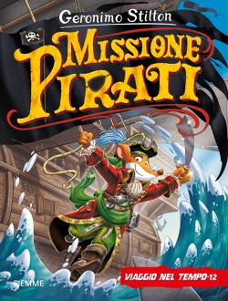 Geronimo Stilton - Missione Pirati