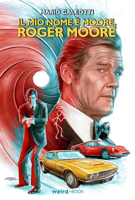 “Il mio nome è Moore, Roger Moore” di Mario Galeotti.
