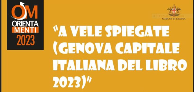 Orientamenti SUMMER: “A vele spiegate" (Genova Capitale Italiana del Libro 2023)
