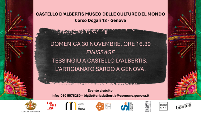 Finissage della mostra “Tessingiu a Castello D’Albertis”